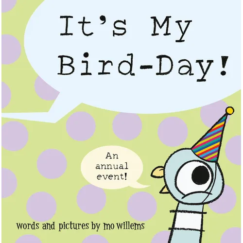 It's My Bird-Day! - Hardcover
