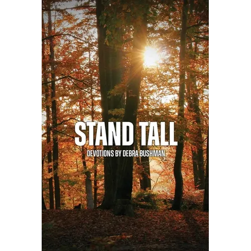 Stand Tall: Devotions - Paperback
