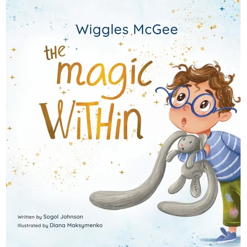 Wiggles McGee- The Magic Within - Hardcover