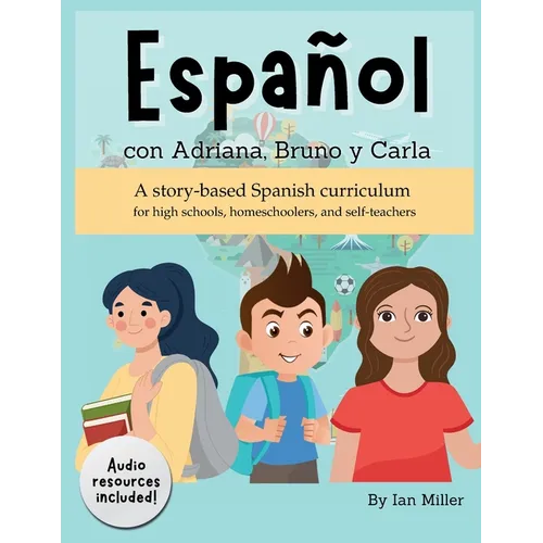 Español Con Adriana, Bruno y Carla - Paperback