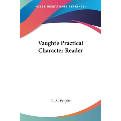 Vaught's Practical Character Reader - Paperback