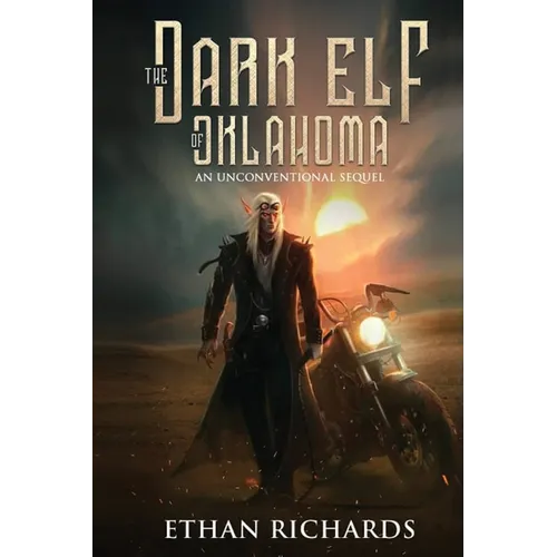 The Dark Elf of Oklahoma - An Unconventional Sequel - Paperback