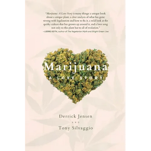 Marijuana: A Love Story - Paperback