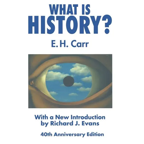 What Is History?: With a New Introduction by Richard J. Evans - Hardcover