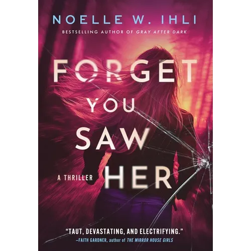 Forget You Saw Her: A standalone prequel to Ask for Andrea - Hardcover