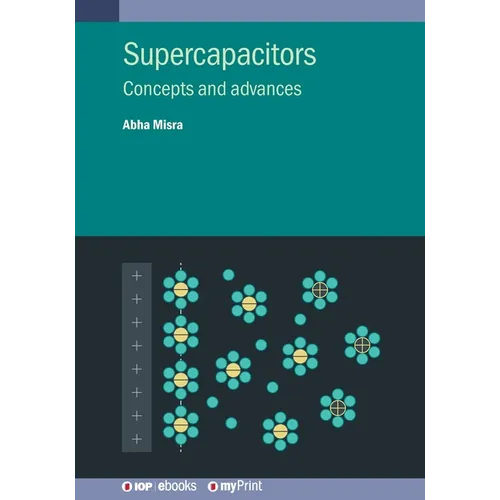 Supercapacitors: Concepts and advances - Paperback