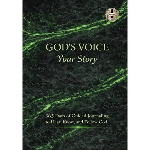 God's Voice Your Story: 365 Days of Guided Journaling to Hear, Know, and Follow God - Paperback