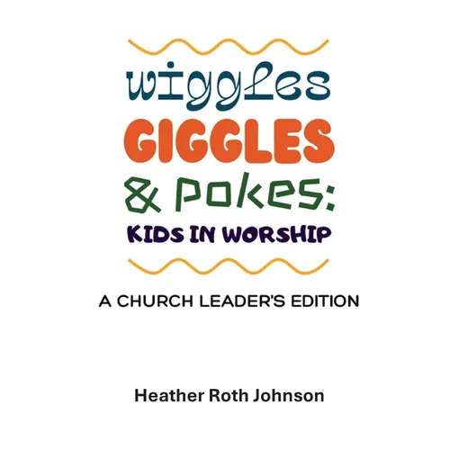 Wiggles, Giggles, and Pokes - Paperback