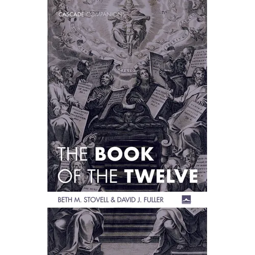 The Book of the Twelve - Hardcover