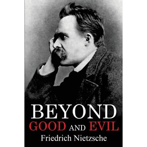 Beyond Good and Evil - Paperback