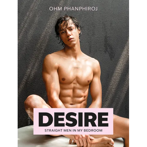 Desire: Straight Men in My Bedroom - Hardcover