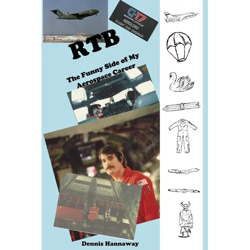 Rtb: The Funny Side of My Aerospace Career - Paperback