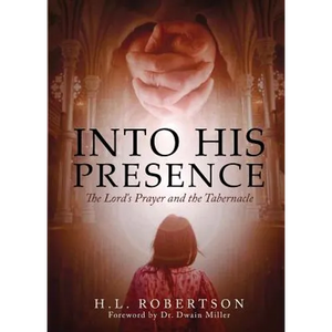 Into His Presence - Paperback