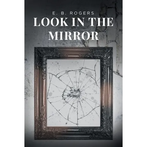 Look in the Mirror - Paperback
