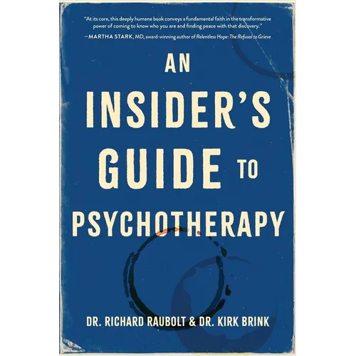 An Insider's Guide to Psychotherapy - Paperback