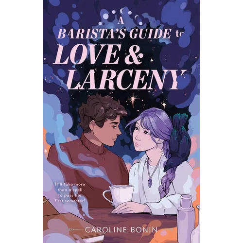 A Barista's Guide to Love & Larceny - Hardcover