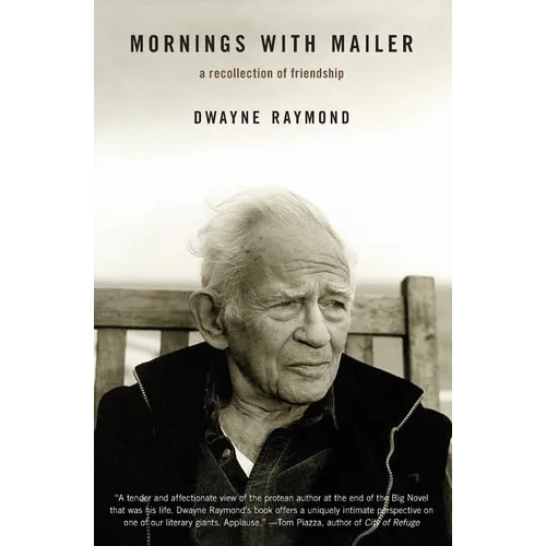 Mornings with Mailer: A Recollection of Friendship - Paperback