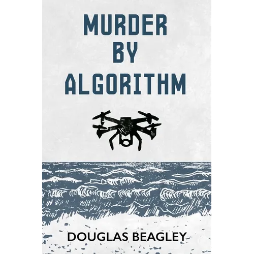 Murder by Algorithm - Paperback