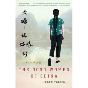 The Good Women of China: Hidden Voices - Paperback