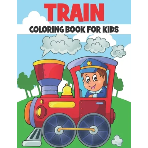 Train Coloring Book For Kids: 50 Trains Coloring Pages - Paperback