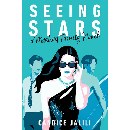 Seeing Stars: A Mashad Family Novel - Hardcover