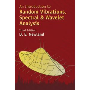 An Introduction to Random Vibrations, Spectral & Wavelet Analysis: Third Edition - Paperback