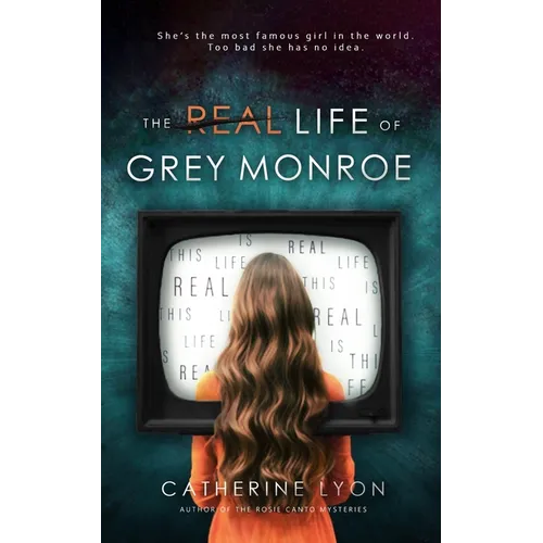 The Real Life of Grey Monroe - Paperback