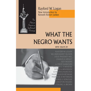 What the Negro Wants - Paperback