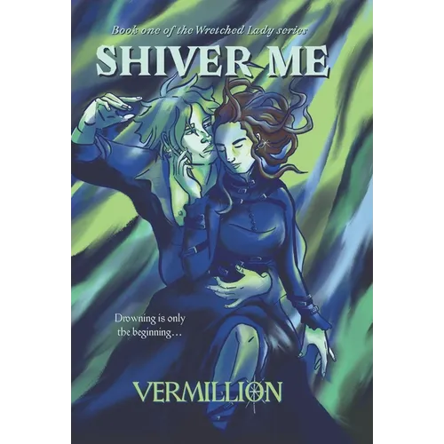 Shiver Me - Hardcover