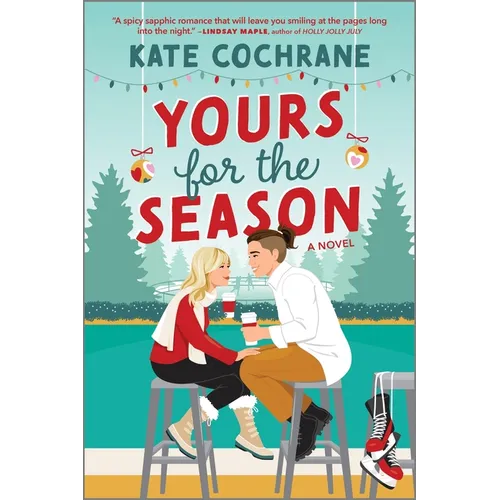 Yours for the Season: A Spicy Sapphic Christmas Romance - Paperback