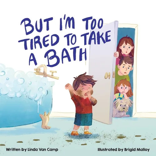 But I'm Too Tired to Take a Bath - Paperback