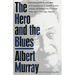 The Hero and the Blues - Paperback