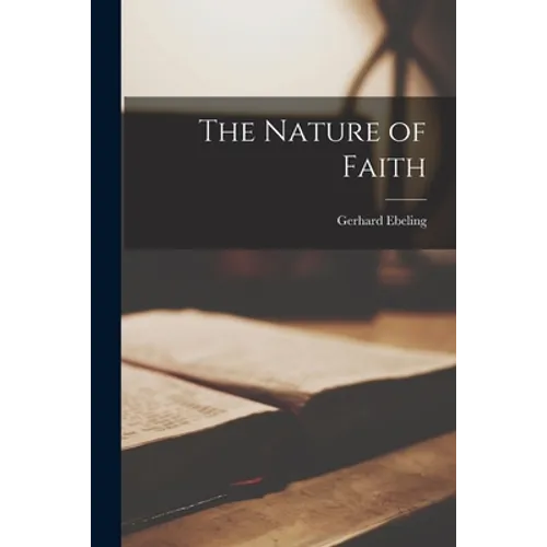 The Nature of Faith - Paperback