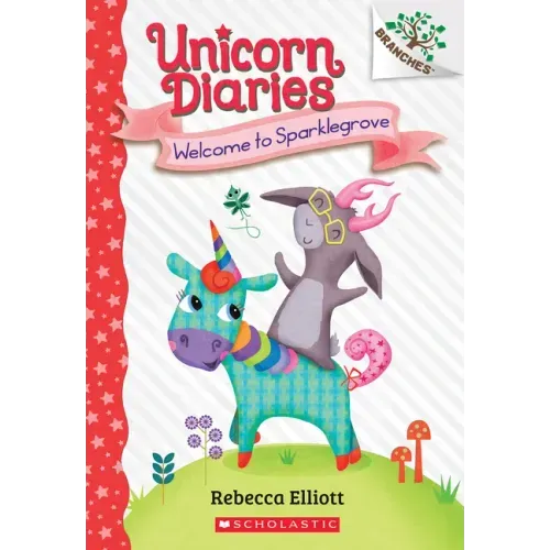 Welcome to Sparklegrove: A Branches Book (Unicorn Diaries #8) - Paperback