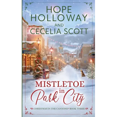 Mistletoe in Park City - Paperback