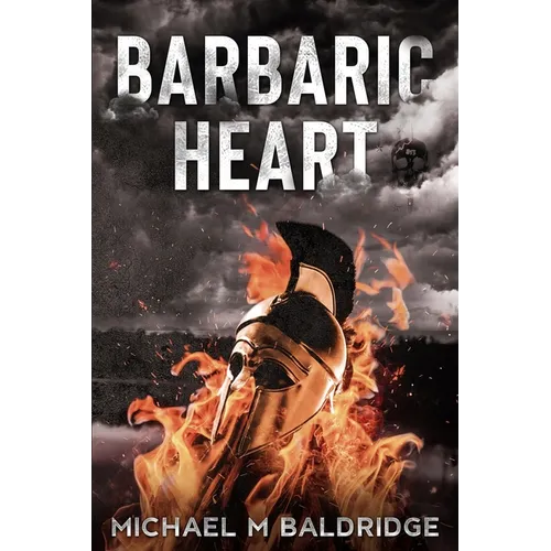 Barbaric Heart - Paperback