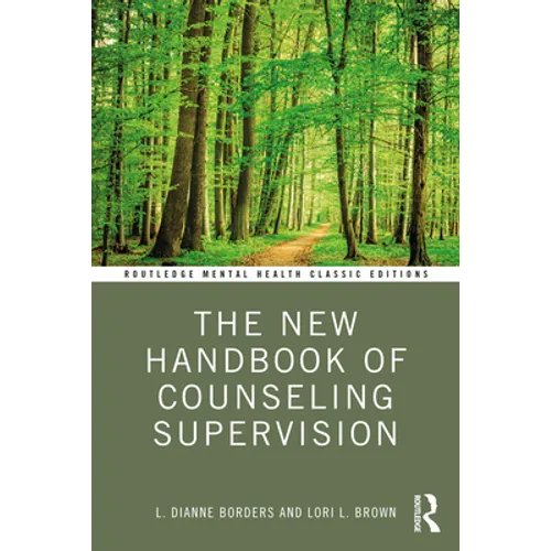 The New Handbook of Counseling Supervision - Paperback