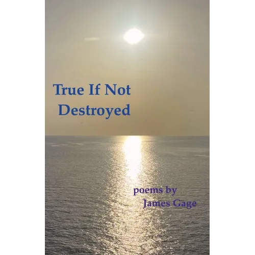 True If Not Destroyed - Paperback