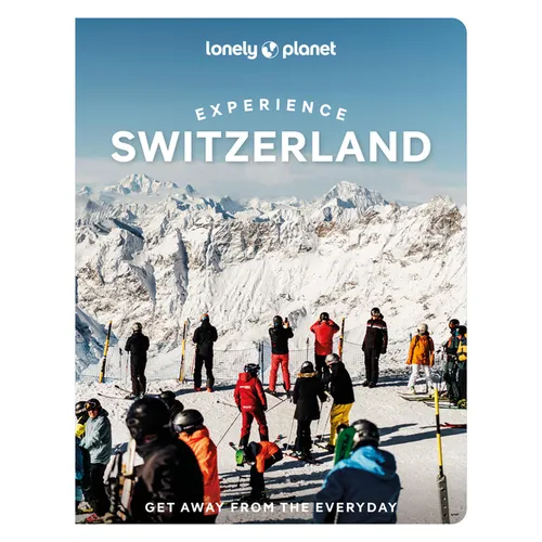 Lonely Planet Experience Switzerland - Paperback