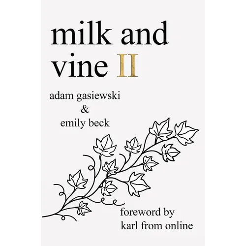 Milk and Vine II - Paperback