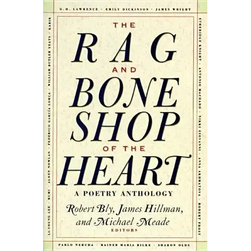 The Rag and Bone Shop of the Heart: Poetry Anthology, a - Paperback