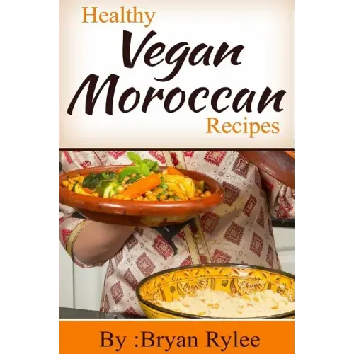 Healthy Vegan Moroccan recipes