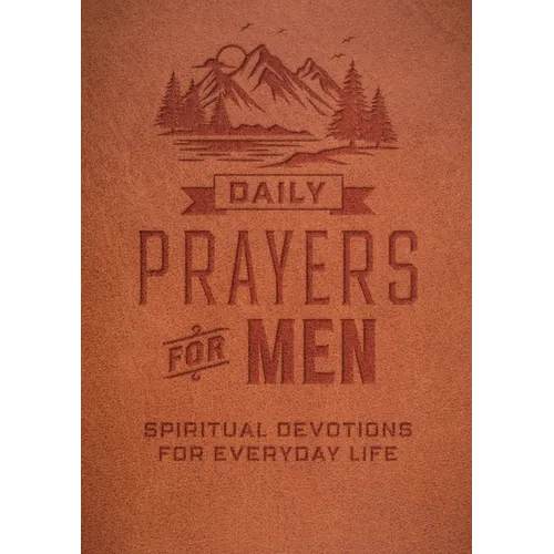 Daily Prayers for Men: Spiritual Devotions for Everyday Life - Paperback