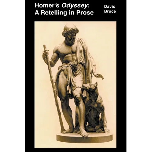 Homer's Odyssey: A Retelling in Prose - Paperback