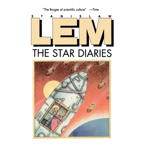 Star Diaries: Further Reminiscences of Ijon Tichy - Paperback