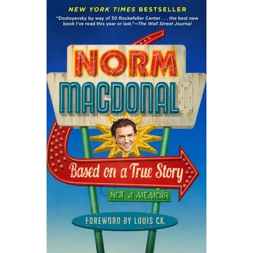 Based on a True Story: Not a Memoir - Paperback
