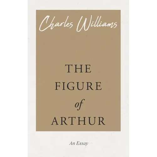 The Figure of Arthur - Paperback