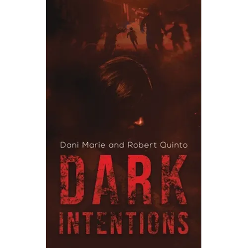 Dark Intentions - Paperback