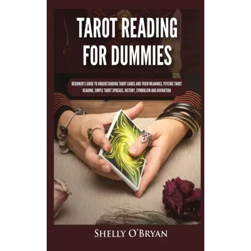 Tarot Reading for Dummies: Beginner's Guide to Understanding Tarot Cards and Their Meanings, Psychic Tarot Reading, Simple Tarot Spreads, History - Hardcover