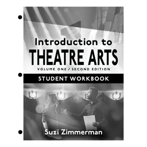 Introduction to Theatre Arts 1, Student Workbook - Loose Leaf